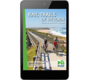 Rail Trails of Victoria Guide - downloadable electronic pdf