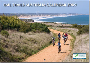 Rail Trails Australia 2009 Calendar Available